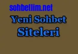 yeni sohbet siteleri