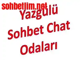 yazgülü sohbet
