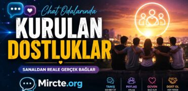 Chat Odalarında Samimi Arkadaşlıklar