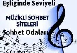 Hafta Sonu Canlı Müzik Eşliğinde Seviyeli Sohbet Odaları