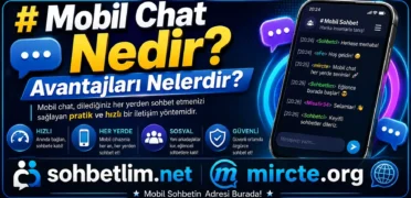 Mobil Sohbetin Avantajları