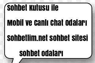 Sohbet Kutusu ile Chat Odaları