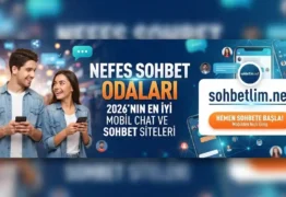 Nefes Sohbet Odaları