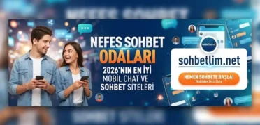 Nefes Sohbet Odaları