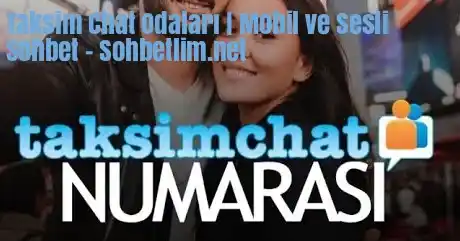 Taksim Chat Odaları